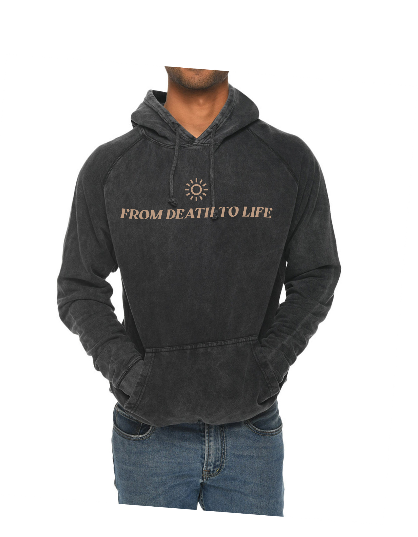 From Death to Life Hoodie