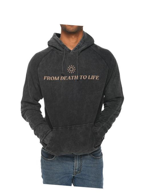From Death to Life Hoodie