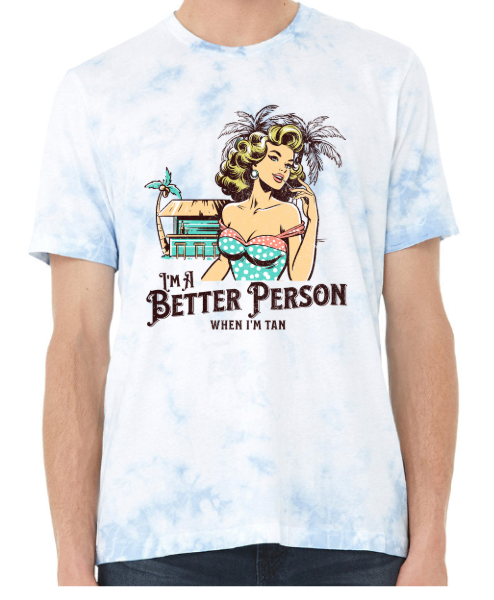 I'm A Better Person When I'm Tan