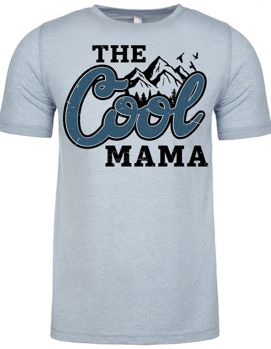 Are you a Cool Mom? (Blue)