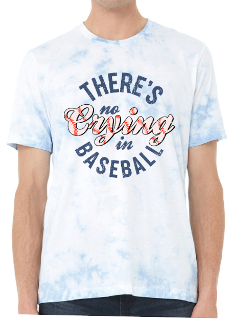 There's No Crying In Baseball